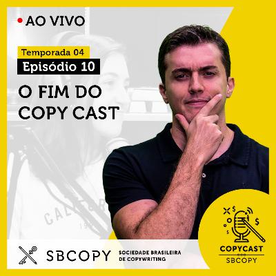T04 EP10: O FIM DO COPY CAST