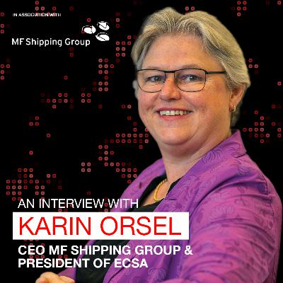 An Interview with Karin Orsel, CEO MF Shipping Group & President of ECSA