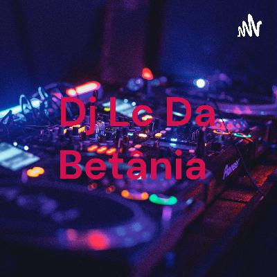 Dj Lc Da Betânia