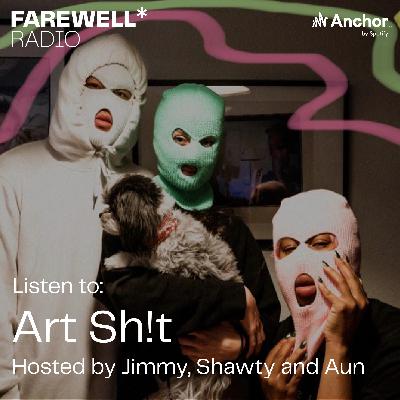 'Art Sh!t' with Bohan Pheonix 'Art Sh!t' with Bohan Pheonix
