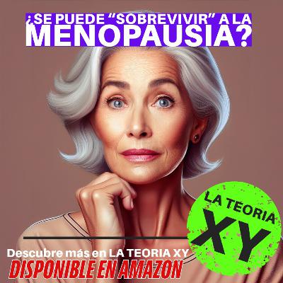 ¿Se puede “sobrevivir” a la menopausia? Vivirla mejor con la Dra. Irina Arias