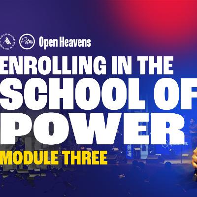 ENROLLING IN THE SCHOOL OF POWER (Part 3) - OPEN HEAVENS - Pastor Ayo Ajani ENROLLING IN THE SCHOOL OF POWER (Part 3) - OPEN HEAVENS - Pastor Ayo Ajani