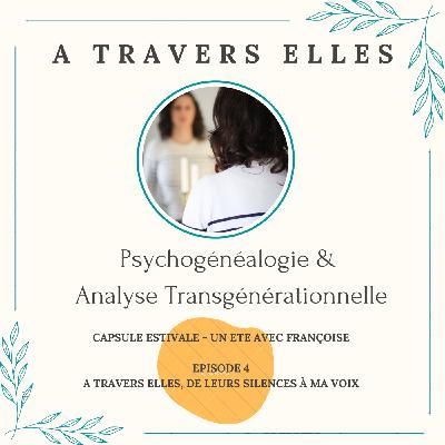 Capsule Estivale - Un été avec Françoise