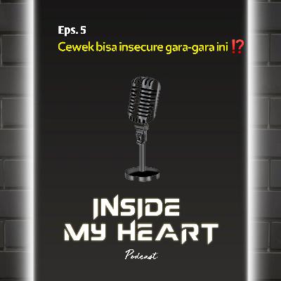 Cewek Bisa Insecure Gara-Gara Ini!?