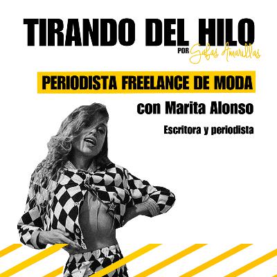 #9. Periodista freelance de moda - Marita Alonso