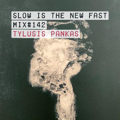 Mix #142 – Tylusis Pankas