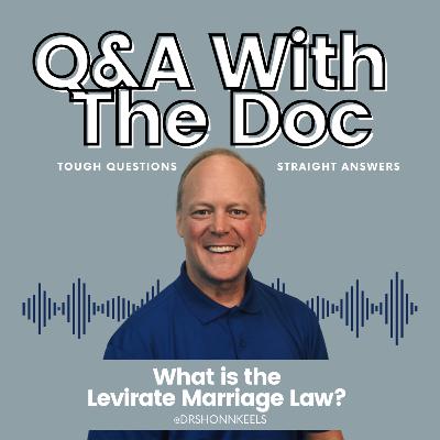 What is the Levirate Marriage Law?