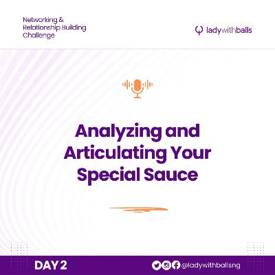 Analysing & Articulating Your Special Sauce