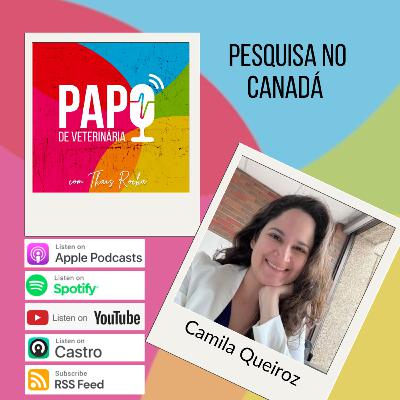 Explorando oportunidades para veterinários no Canadá, com Camila Queiroz Explorando oportunidades para veterinários no Canadá, com Camila Queiroz