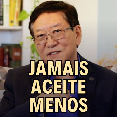 Por que você aceita menos do que merece?