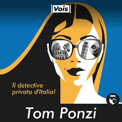 Tom Ponzi, ovvero il detective privato d'Italia!