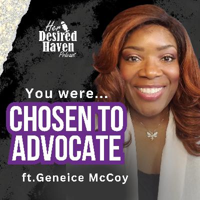 "How to Advocate for a Child with Developmental Disabilities " - Ep. 91 | Her Desired Haven Podcast