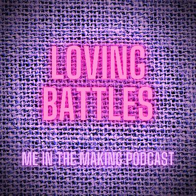 16 Loving Battles 16 Loving Battles