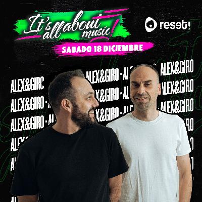 Alex & Giro  (18-12-21) @ Its All About Music Zaragoza (Reset Club)