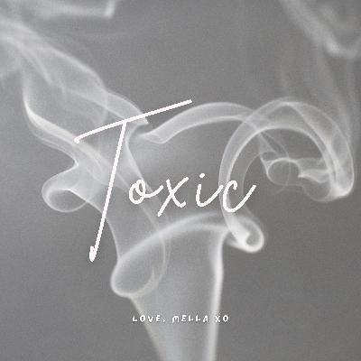 Toxic Toxic