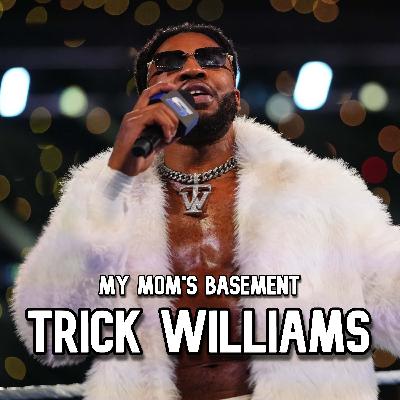 EPISODE 488 - TRICK WILLIAMS