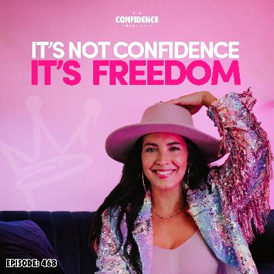 It's not Confidence, it's FREEDOM It's not Confidence, it's FREEDOM