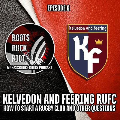 Kelvedon & Feering RUFC: How To Start A Rugby Club