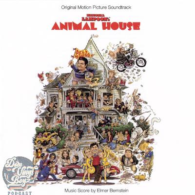 Dem Vinyl Boyz EP 147 - SOUNDTRACK SUMMER - Animal House 1978