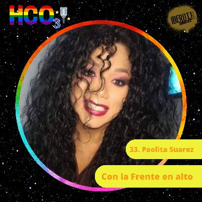 33. Paolita Suarez, con la frente en alto. 33. Paolita Suarez, con la frente en alto.