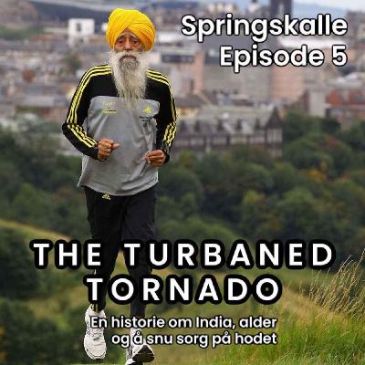 The Turbaned Tornado The Turbaned Tornado