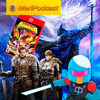 MeriPodcast 18x33 | ¿Polémica artificial con Nintendo Switch 2? Análisis de Elden Ring Nightreign