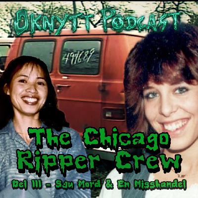 368. The Chicago Rippers Del III - 7 Mord & 1 Misshandel
