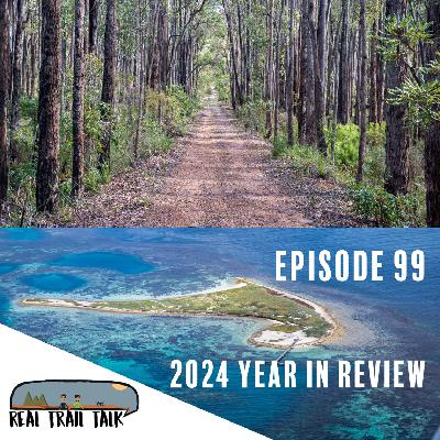 Episode 99 - 2024 Year in Review
