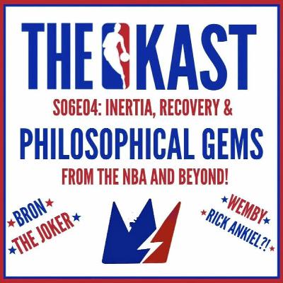 The Kast S06E04 - Inertia, Recovery & Philsophical Gems