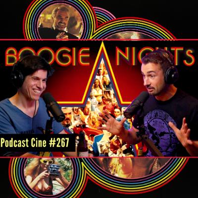 Boogie Nights (1997) | Sexo, fama y exceso en la era dorada del porno | Podcast Cine 267