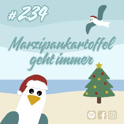 #234 Marzipankartoffel geht immer