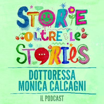 (S2:EP2) Monica Calcagni: no, non è normale