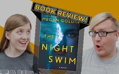 The Night Swim by Megan Goldin | Episode 293