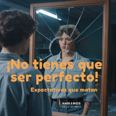 ¿Sentís que no podés fallar? ¿Sentís que no podés fallar?
