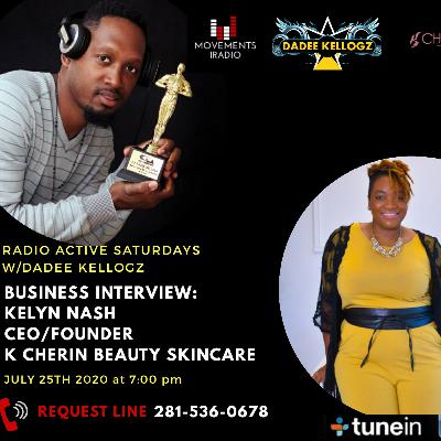 Radio Active Saturdays - Dadee Kellogz Radio Interview with CEO K Cherin Beauty Skincare