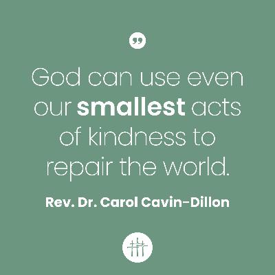 Fruit of the Spirit - "Kindness" by Rev. Dr. Carol Cavin-Dillon