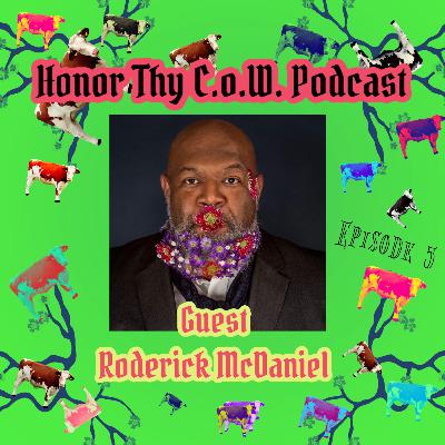 Episode 5 - Roderick McDaniel aka Coach Silky Episode 5 - Roderick McDaniel aka Coach Silky