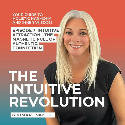 Intuitive Attraction: The Magnetic Pull of Authentic Connection