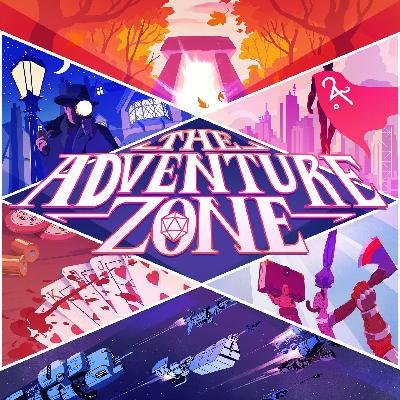 The Adventure Zone - Tabletop Remix: TAZ MaxFunDrive 2022