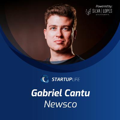 IA no mercado financeiro com Gabriel Cantu (Newsco) | Startup Life