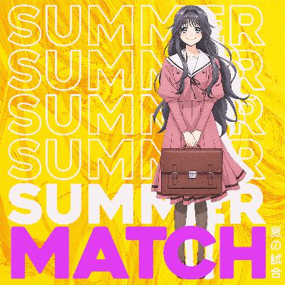 SummerMatch 2: Lluvia de Noticias + Disco Rec + Anime Verano