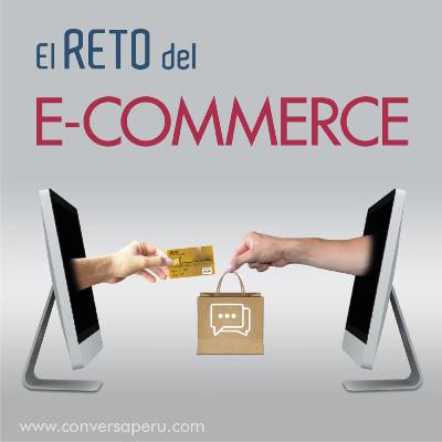 Transformación en Cuarentena 2 - El reto del ecommerce #ConversaLive