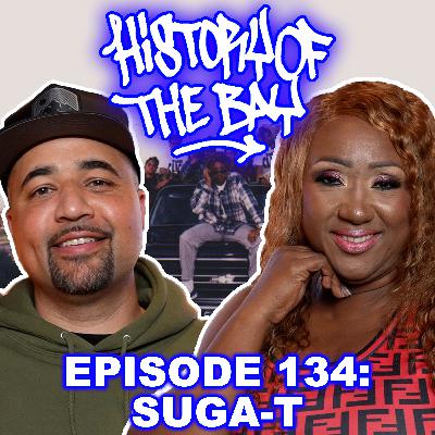 History of the Bay: Suga-T