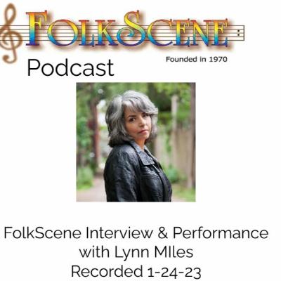 FolkScene Interview & Performance with Award-Winning Canadian singer-songwriter Lynn Miles
