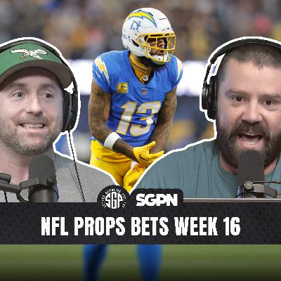 NFL Prop Bets Week 16 (Ep. 2456) NFL Prop Bets Week 16 (Ep. 2456)