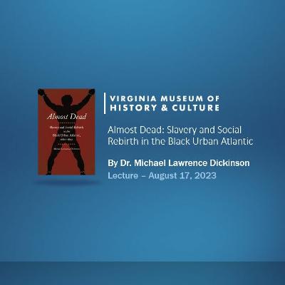Almost Dead: Slavery and Social Rebirth in the Black Urban Atlantic Almost Dead: Slavery and Social Rebirth in the Black Urban Atlantic