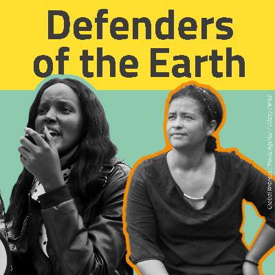 Defenders of the Earth: Honduras Defenders of the Earth: Honduras