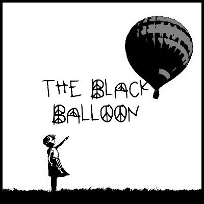 The Black Balloon🎈 The Black Balloon🎈