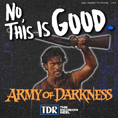 No, This is Good. - Army Of Darkness No, This is Good. - Army Of Darkness