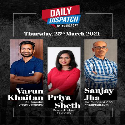 EP 53 - The hottest news from startup world and a conversation with Sanjay Jha, Co-founder and CPO of MyStartupEquity and Varun Khaitan, Co-founder of UrbanCompany EP 53 - The hottest news from startup world and a conversation with Sanjay Jha, Co-founder and CPO of MyStartupEquity and Varun Khaitan, Co-founder of UrbanCompany